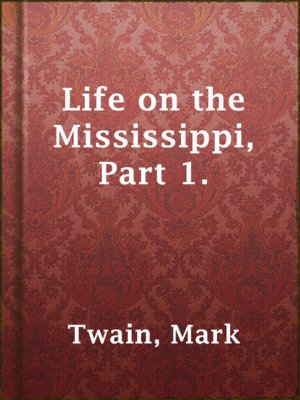 cover image of Life on the Mississippi, Part 1.